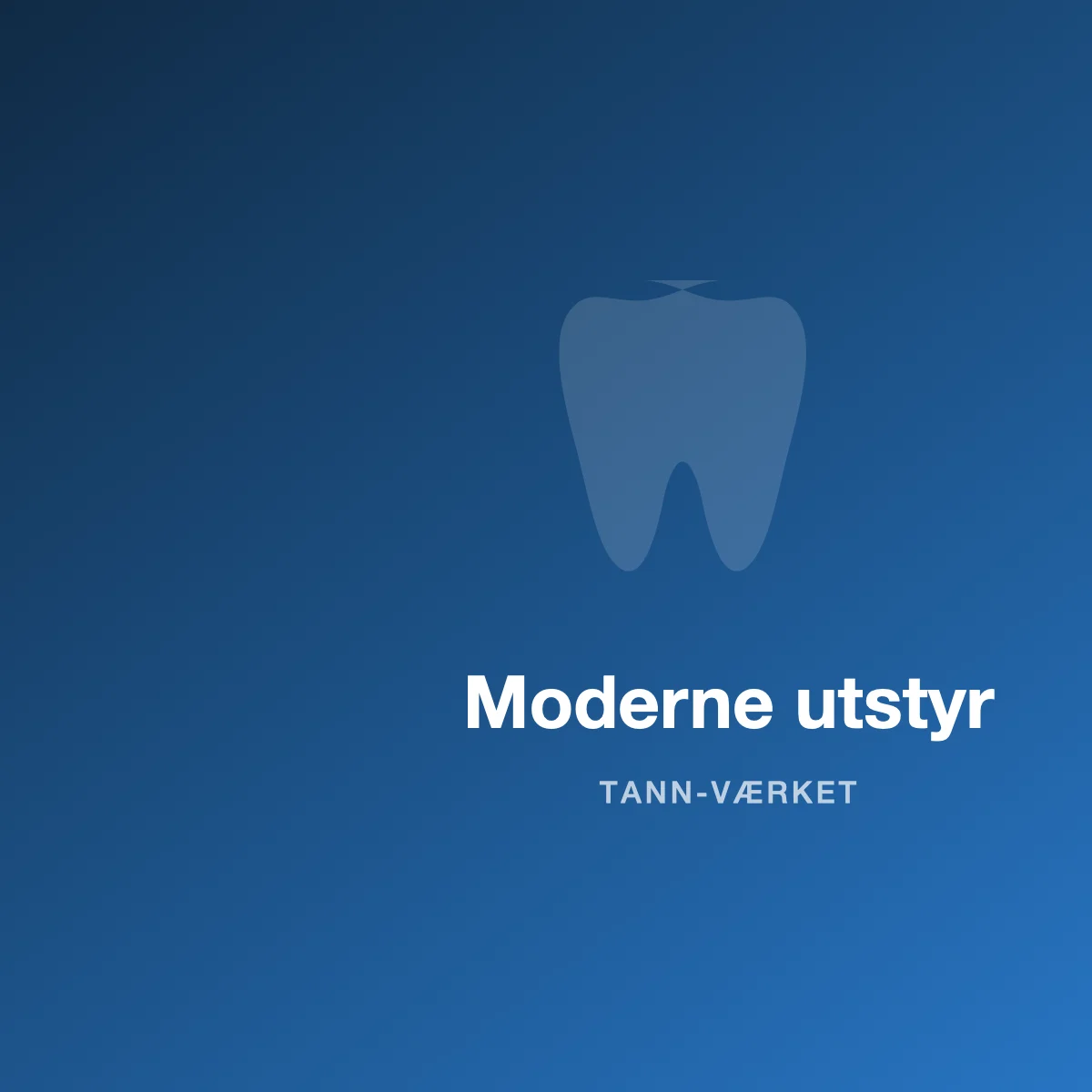Utstyr hos Tann-Værket